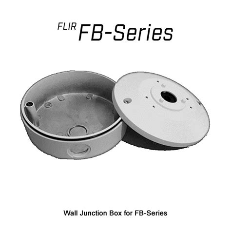 flir junction box|Teledyne flir Wall Junction Box for FB.